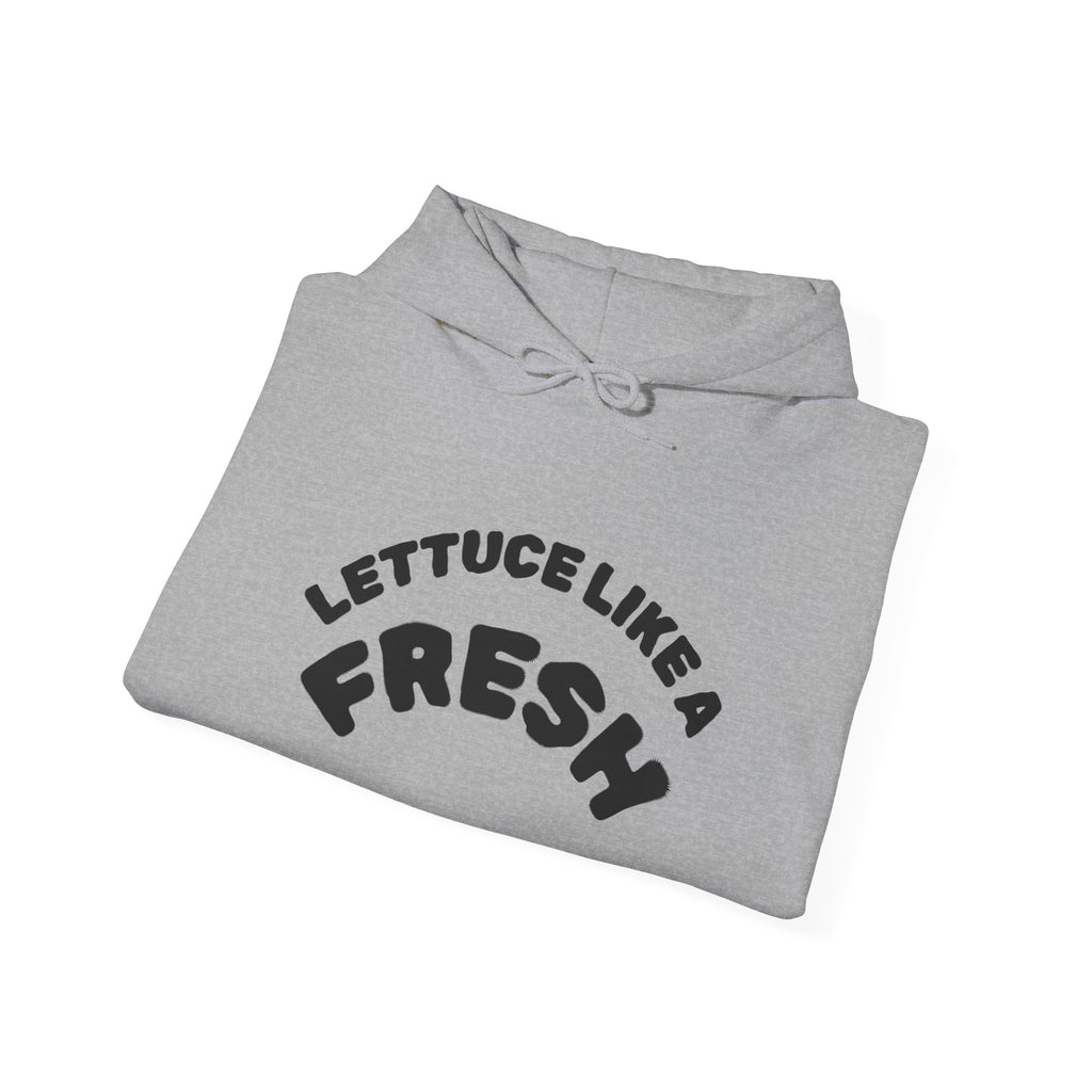 Hoodie — “Lettuce Like a Fresh” Funny Lettuce Character Graphic Sweatshirt
